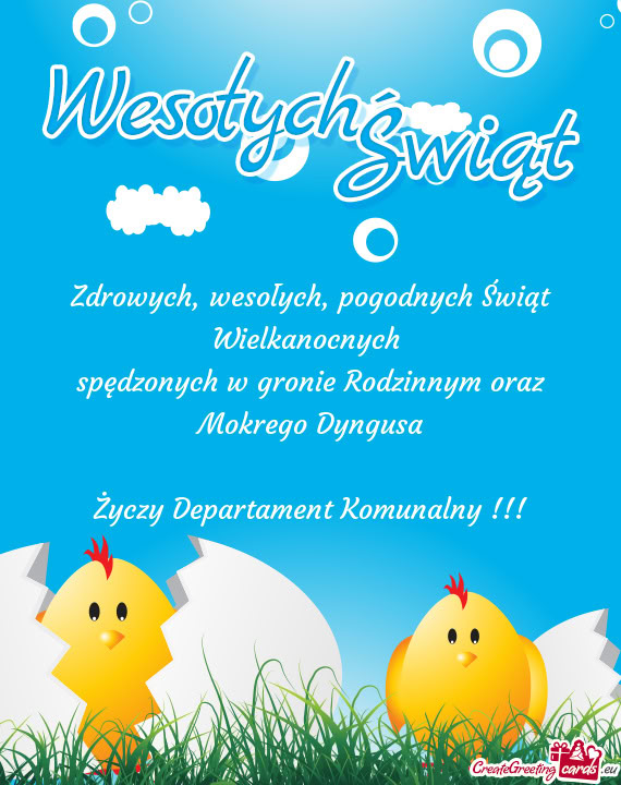 Spędzonych w gronie Rodzinnym oraz Mokrego Dyngusa