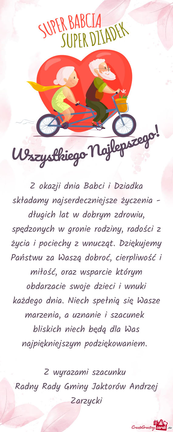 Spędzonych w gronie rodziny, radości z życia i pociechy z wnucząt. Dziękujemy Państwu za Wasz