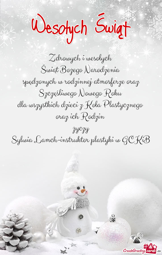 Spędzonych w rodzinnej atmosferze oraz Szczęśliwego Nowego Roku