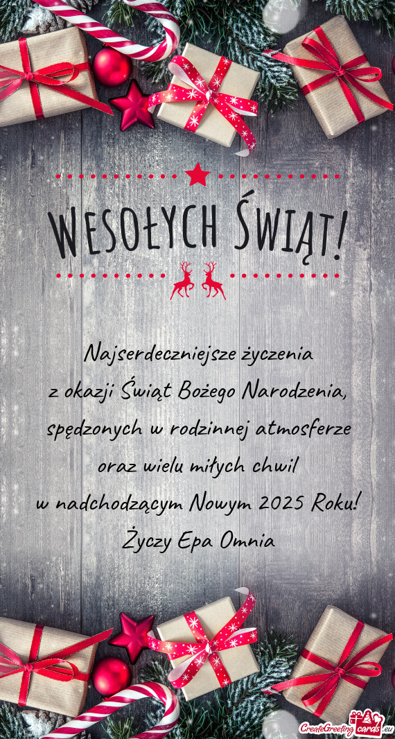 Spędzonych w rodzinnej atmosferze oraz wielu miłych chwil w nadchodzącym Nowym 2025 Roku! Ż