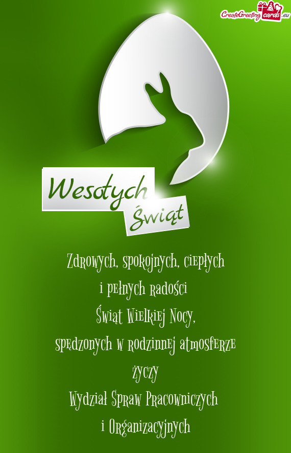 Spędzonych w rodzinnej atmosferze życzy Wydział Spraw Pracowniczych i Organizacyjnych