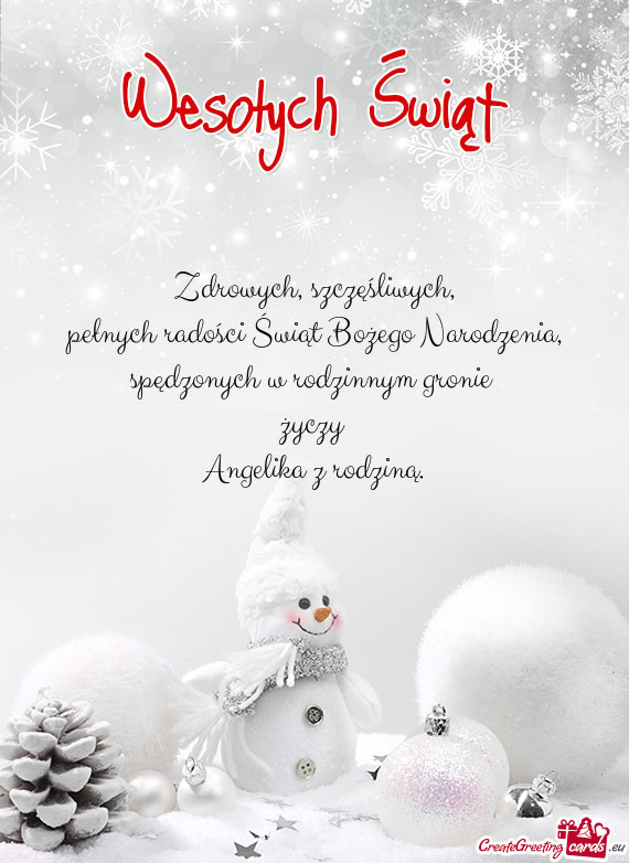 Spędzonych w rodzinnym gronie  Angelika z rodziną