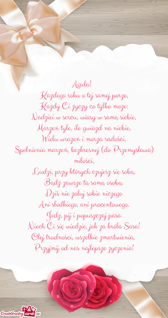 Spełnienia marzeń, bezkresnej (do Przemysława) miłości