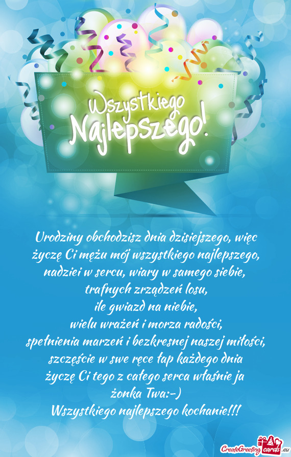 Spełnienia marzeń i bezkresnej naszej miłości, szczęście w swe ręce łap każdego dnia