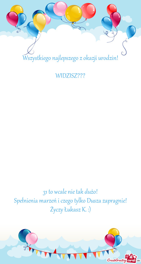 Spełnienia marzeń i czego tylko Dusza zapragnie! Łukasz K. :)