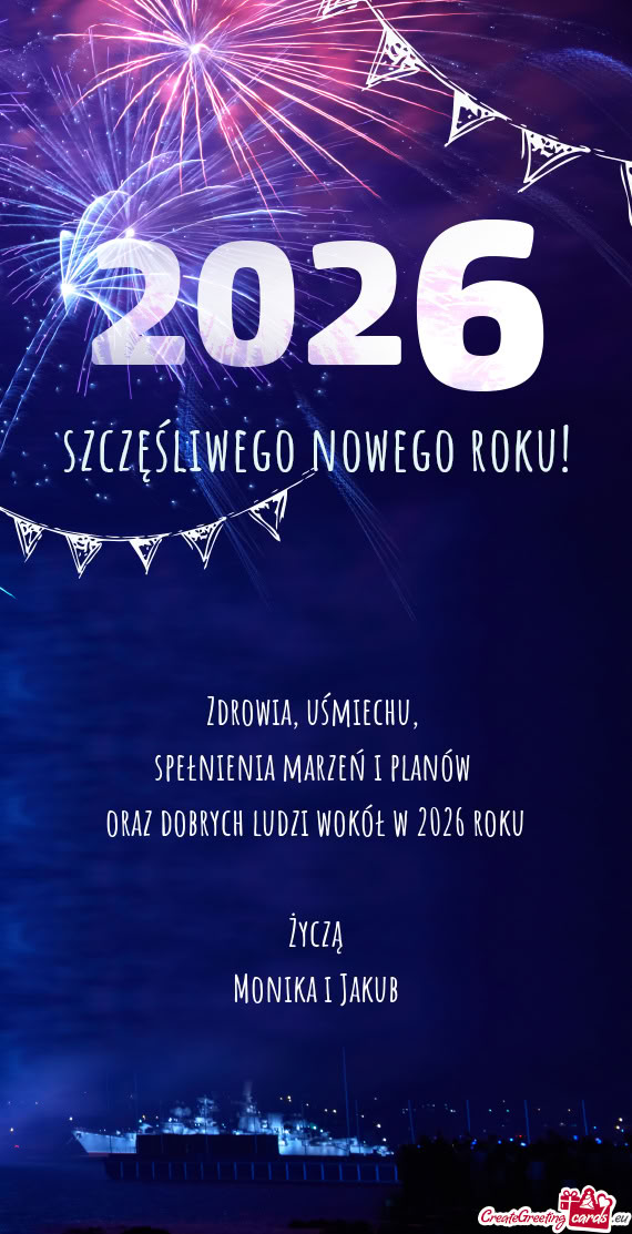 Spełnienia marzeń i planów oraz dobrych ludzi wokół w 2026 roku Życzą Monika i Jakub