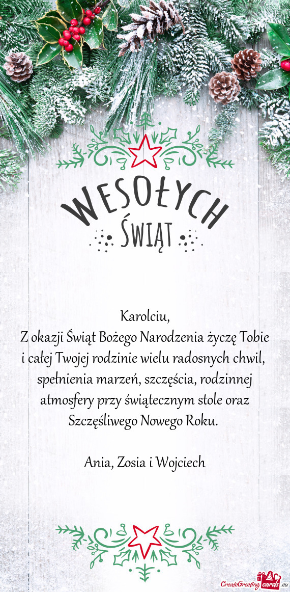 Spełnienia marzeń, szczęścia, rodzinnej atmosfery przy świątecznym stole oraz Szczęśliwego N