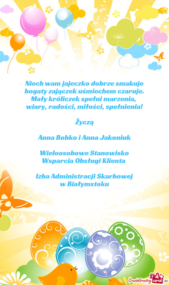 Spełnienia! Życzą Anna Bobko i Anna Jakoniuk Wieloosobowe Stanowisko Wsparcia Obsługi