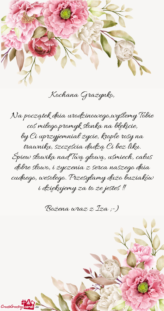 Śpiew słowika nad Twą głową, uśmiech, całus dobre słowo, i życzenia z serca naszego dnia cu