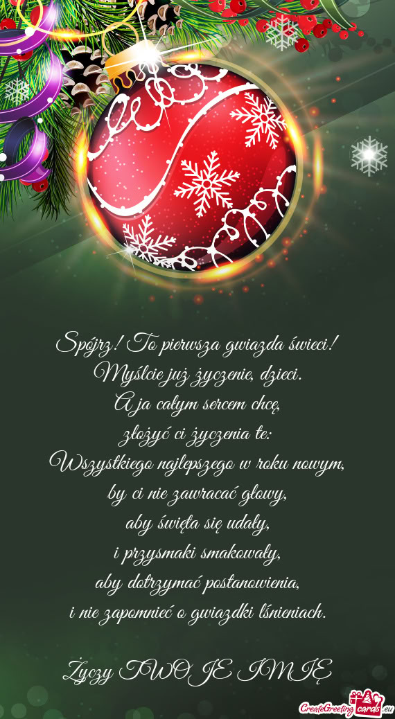 Spójrz! To pierwsza gwiazda świeci!  Myślcie już życzenie, dzieci.  A ja