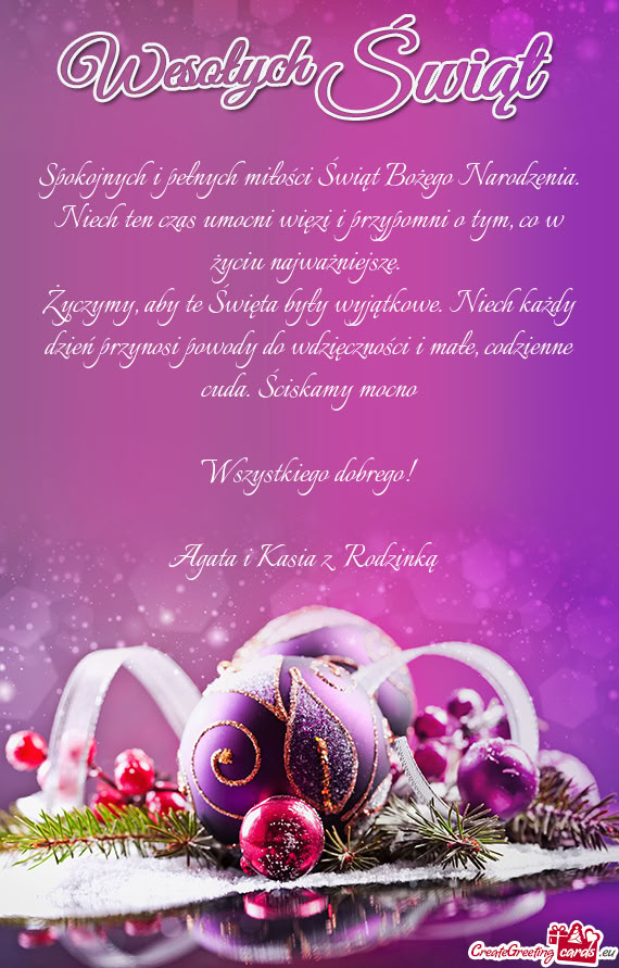 Spokojnych i pełnych miłości Świąt Bożego Narodzenia. Niech ten czas umocni więzi i przypomni