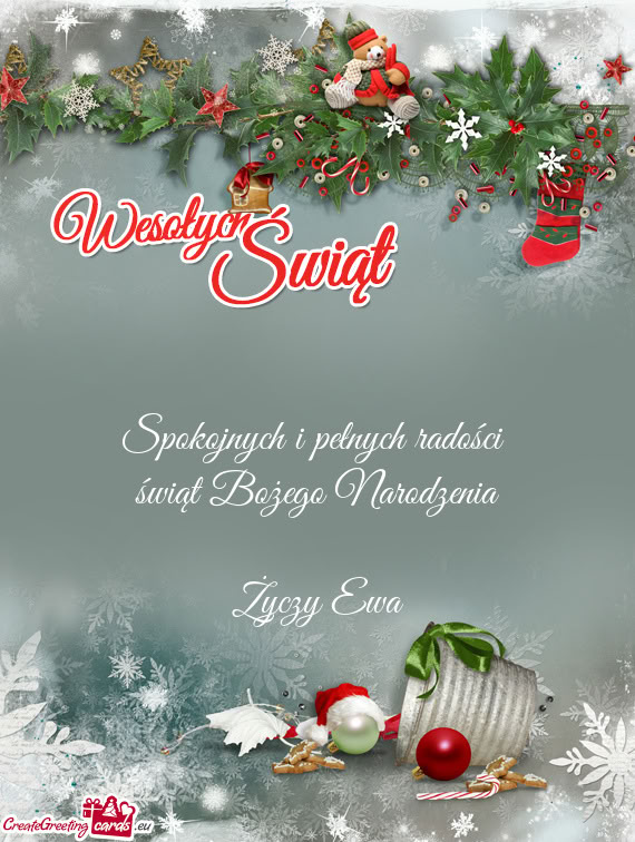 Spokojnych i pełnych radości świąt Bożego Narodzenia Ewa