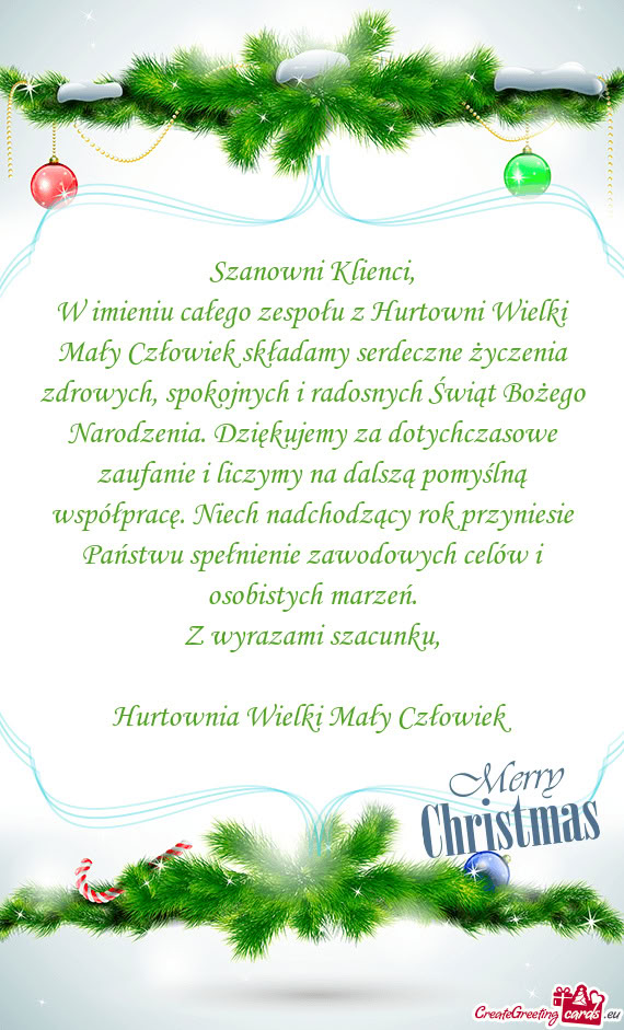 Spokojnych i radosnych Świąt Bożego Narodzenia. Dziękujemy za dotychczasowe zaufanie i liczymy