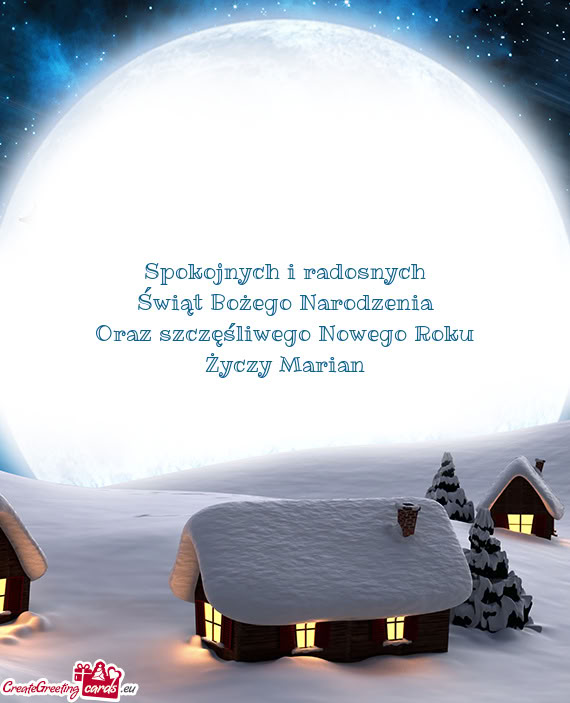 Spokojnych i radosnych Świąt Bożego Narodzenia Oraz szczęśliwego Nowego Roku Marian