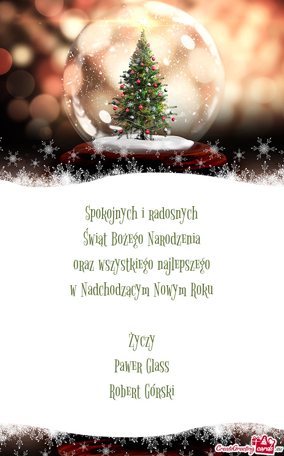 Spokojnych i radosnych
 Świąt Bożego Narodzenia
 oraz wszystkiego najlepszego
 w Nadchodzącym No