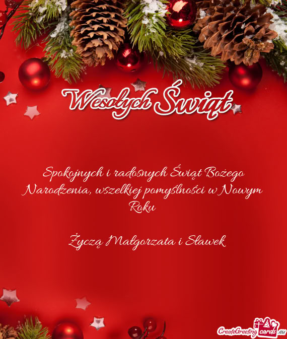 Spokojnych i radosnych Świąt Bożego Narodzenia, wszelkiej pomyślności w