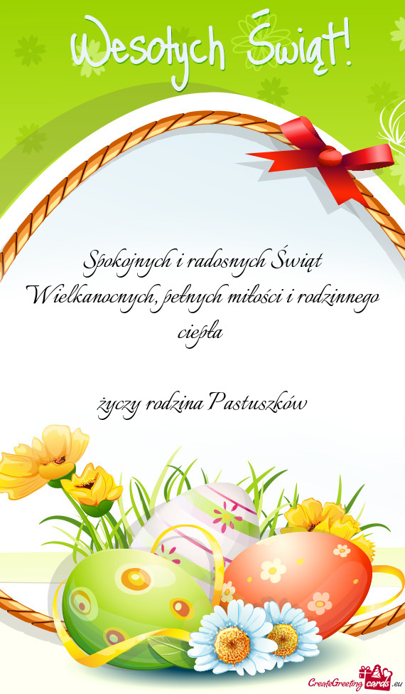 Spokojnych i radosnych Świąt Wielkanocnych, pełnych miłości i rodzinnego ciepła