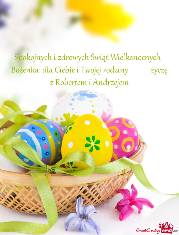 Spokojnych i zdrowych Świąt Wielkanocnych Bożenka dla Ciebie i Twojej rodziny   życz