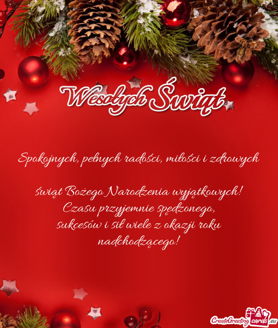 Spokojnych, pełnych radości, miłości i zdrowych