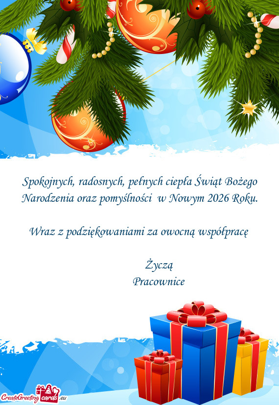 Spokojnych, radosnych, pełnych ciepła Świąt Bożego Narodzenia oraz pomyślności w Nowym 2026
