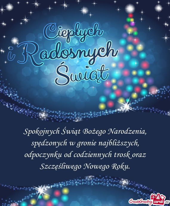 Spokojnych Świąt Bożego Narodzenia, spędzonych w gronie najbliższych,