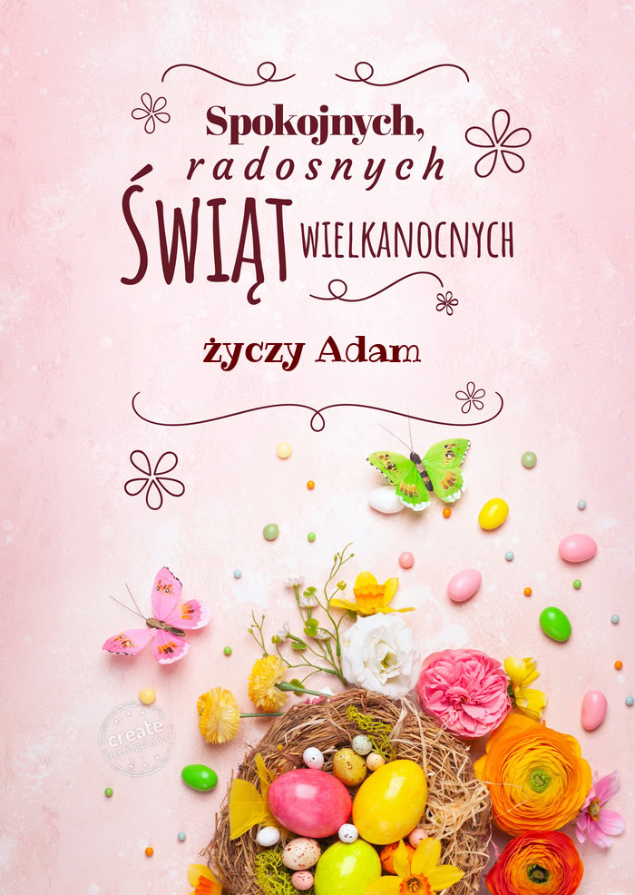 Spokojnych świąt wielkanocnych Adam
