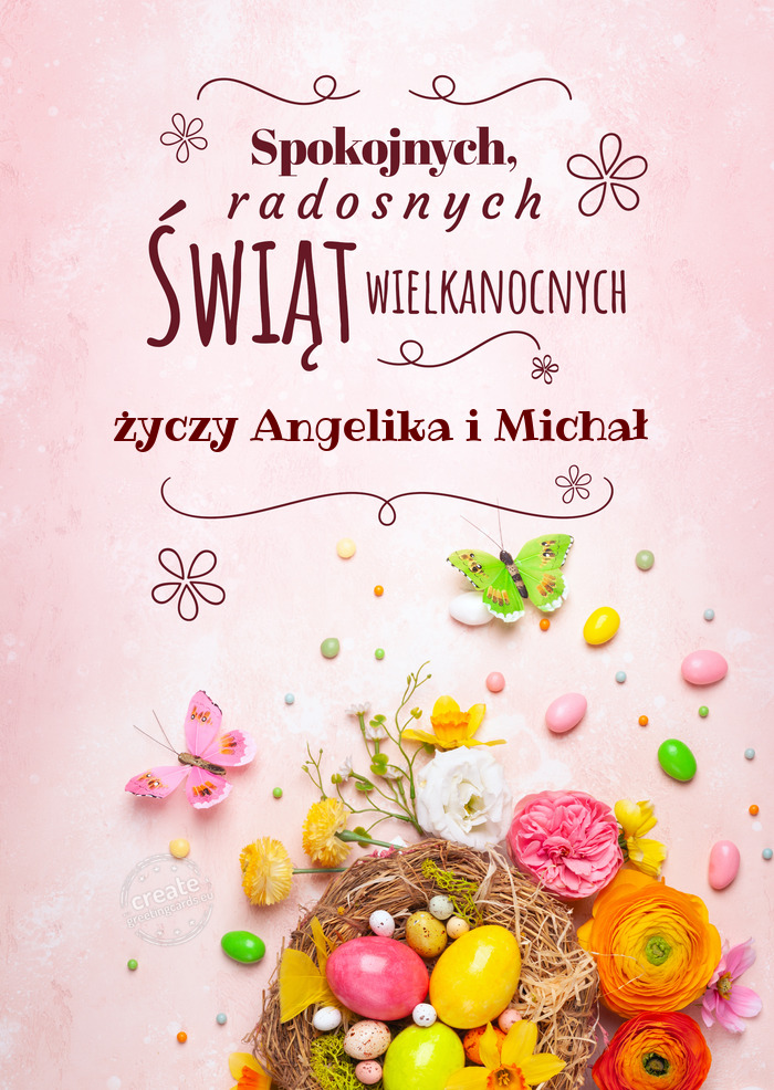 Spokojnych świąt wielkanocnych Angelika i Michał