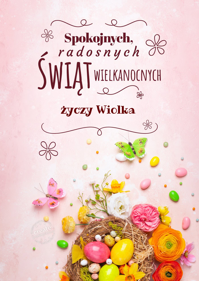 Spokojnych świąt wielkanocnych Wiolka