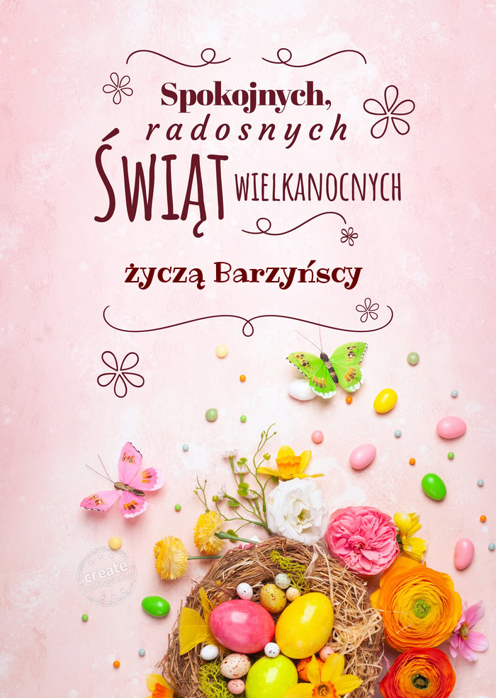 Spokojnych świąt wielkanocnych życzą Barzyńscy