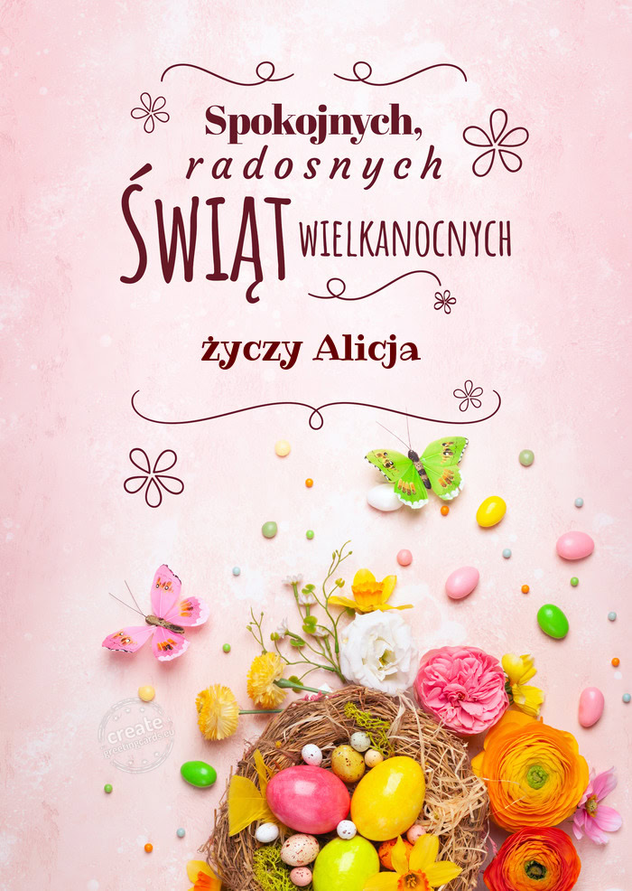 Spokojnych świąt wielkanocnych życzy życzy Alicja