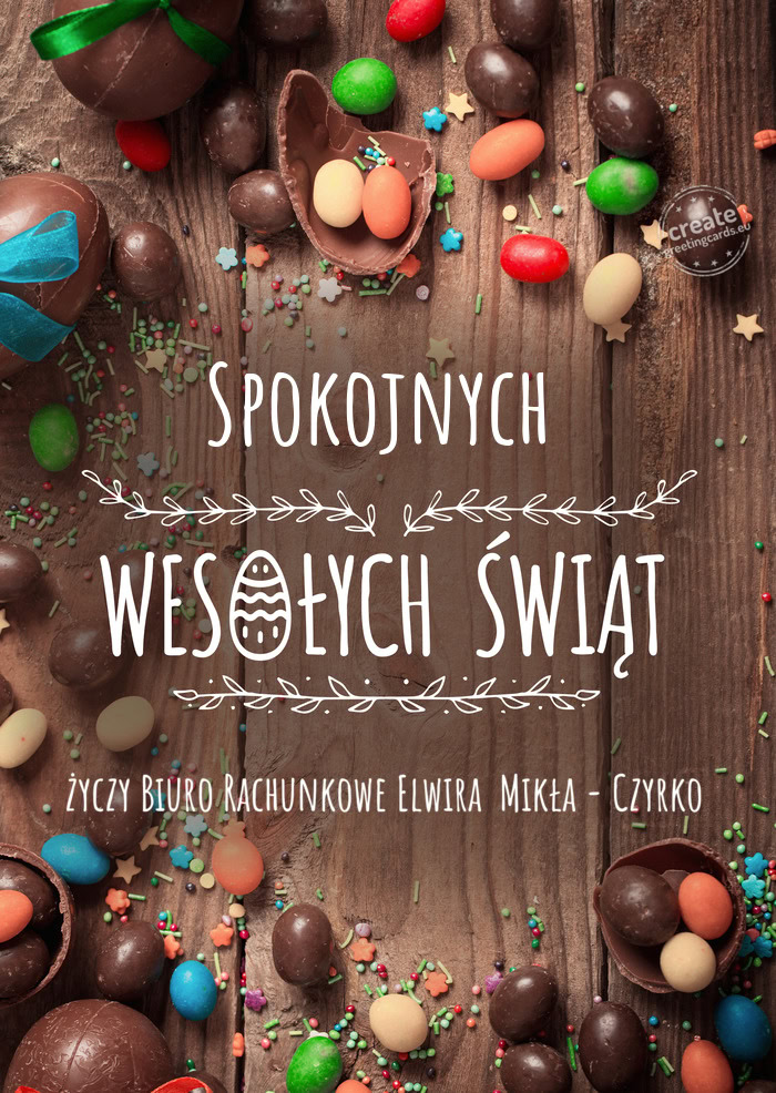 Spokojnych Wesołych Świąt wielkanocnych Biuro Rachunkowe Elwira Mikła - Czyrko