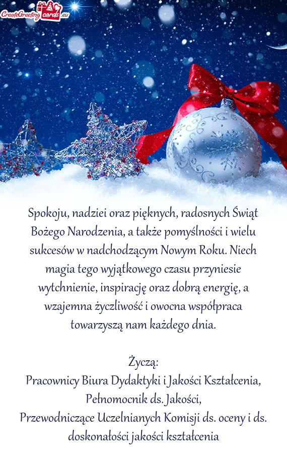 Spokoju, nadziei oraz pięknych, radosnych Świąt Bożego Narodzenia, a także pomyślności i wiel