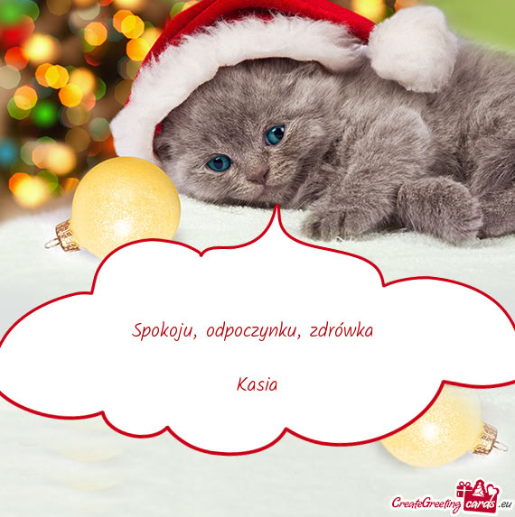 Spokoju, odpoczynku, zdrówka