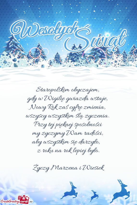 Staropolskim obyczajem,   gdy w Wigilię gwiazda wstaje,   Nowy Rok zaś