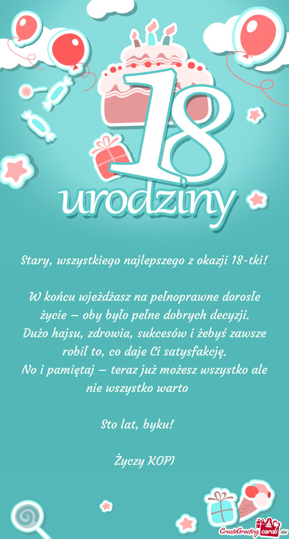 Stary, wszystkiego najlepszego z okazji 18-tki! 🥳