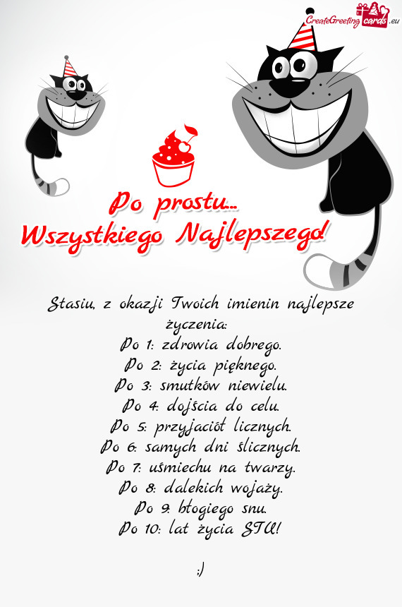 Stasiu, z okazji Twoich imienin najlepsze życzenia