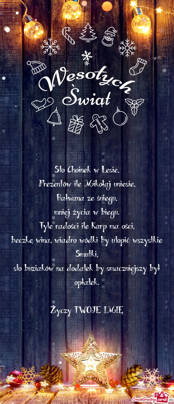 Sto Choinek w Lesie,  Prezentów ile Mikołaj uniesie,  Bałwana ze śniegu,