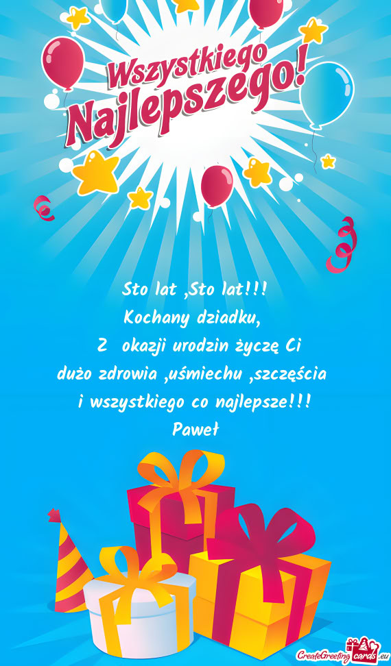 Sto lat!!! Kochany dziadku