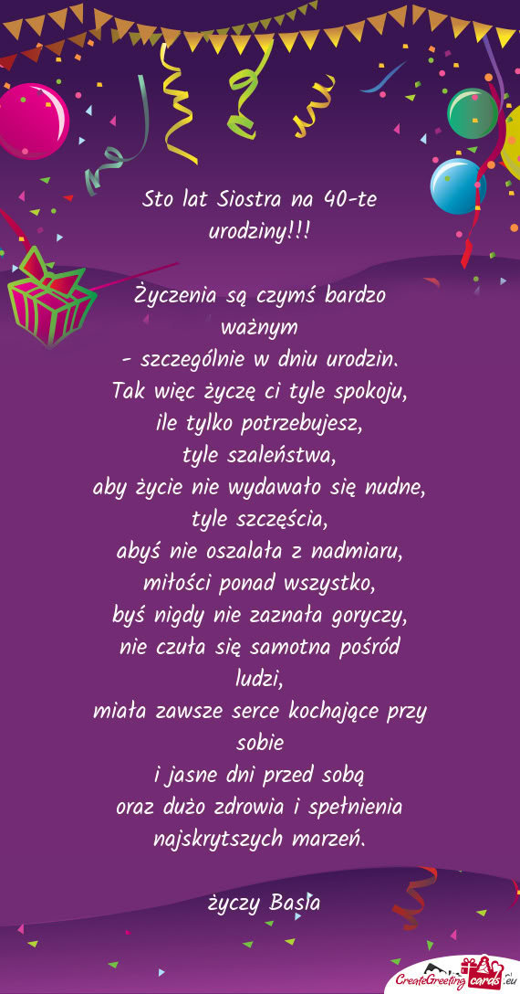 Sto lat Siostra na 40-te urodziny