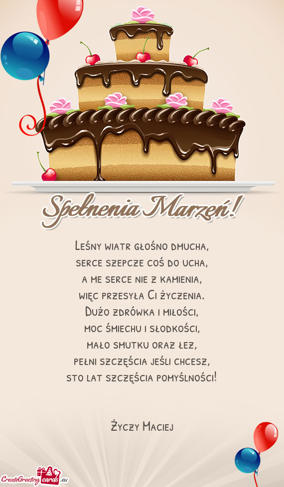 Sto lat szczęścia pomyślności!  Maciej