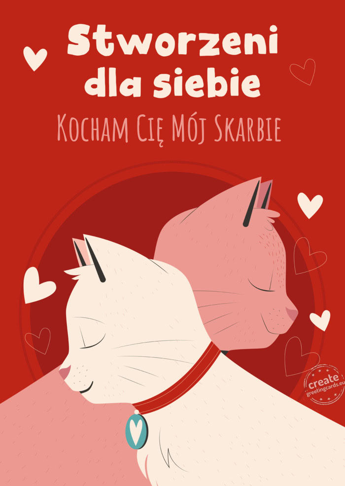 Stworzeni dla siebie Kocham Cię Mój Skarbie