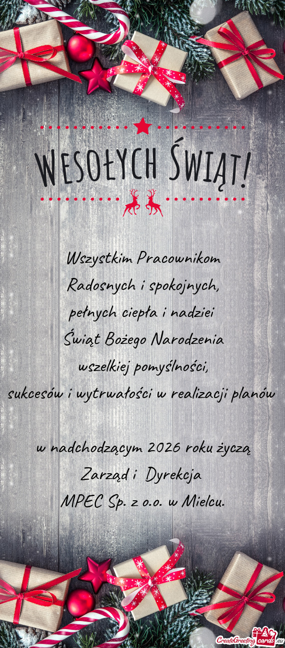Sukcesów i wytrwałości w realizacji planów w nadchodzącym 2026 roku życzą Zarząd i Dyr