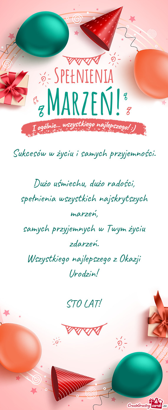 Sukcesów w życiu i samych przyjemności