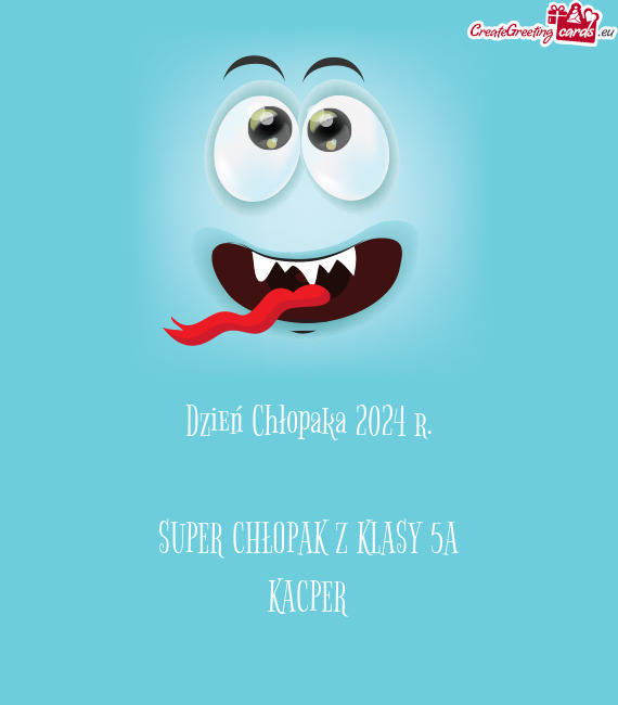 SUPER CHŁOPAK Z KLASY 5A KACPER