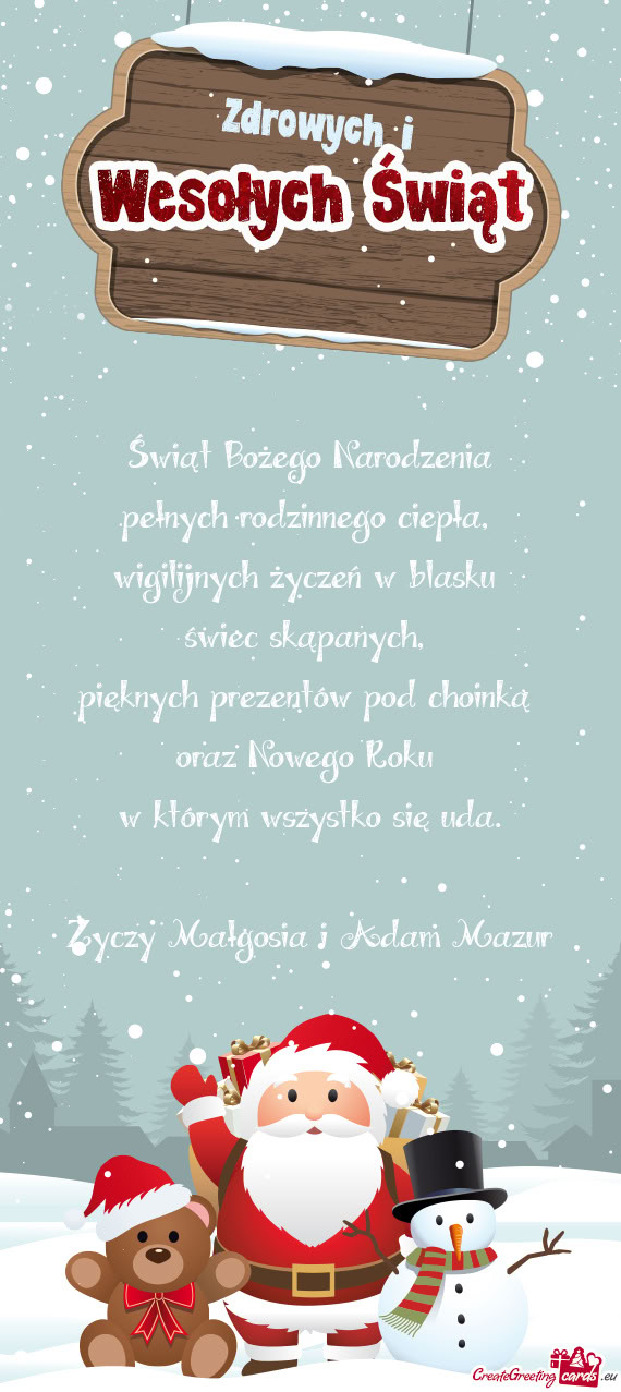 Świąt Bożego Narodzenia  pełnych rodzinnego ciepła,   wigilijnych