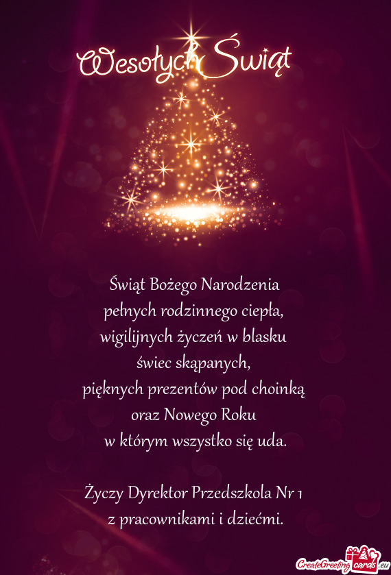 Świąt Bożego Narodzenia  pełnych rodzinnego ciepła,   wigilijnych