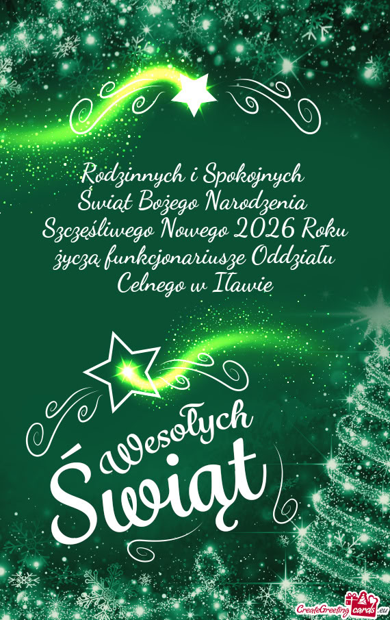 Świąt Bożego Narodzenia Szczęśliwego Nowego 2026 Roku życzą funkcjonariusze Oddziału Celneg