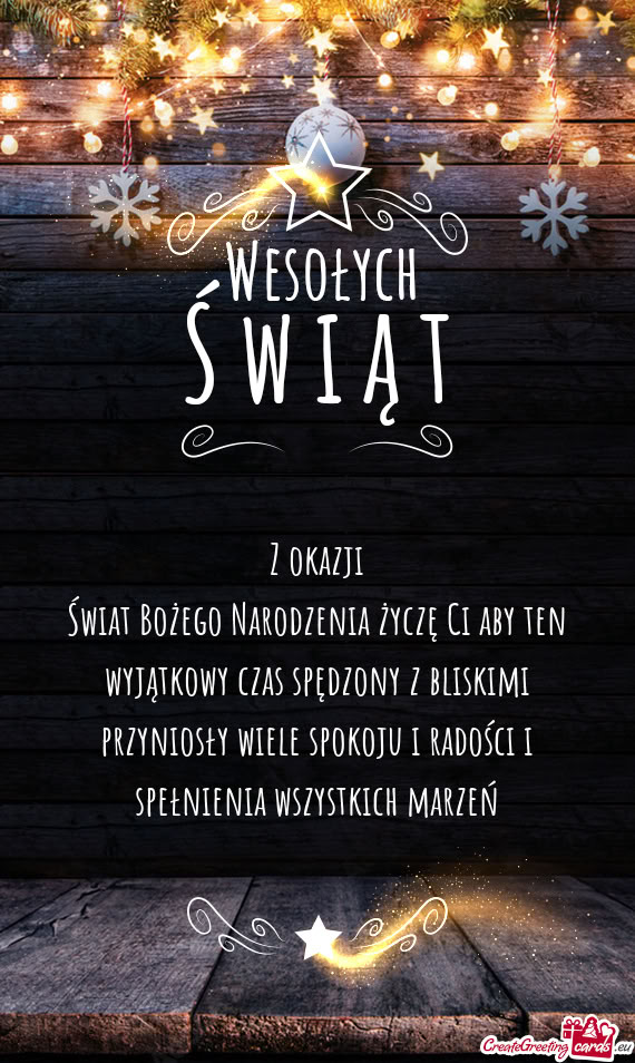 Świat Bożego Narodzenia życzę Ci aby ten wyjątkowy czas spędzony z bliskimi przyniosły wiele