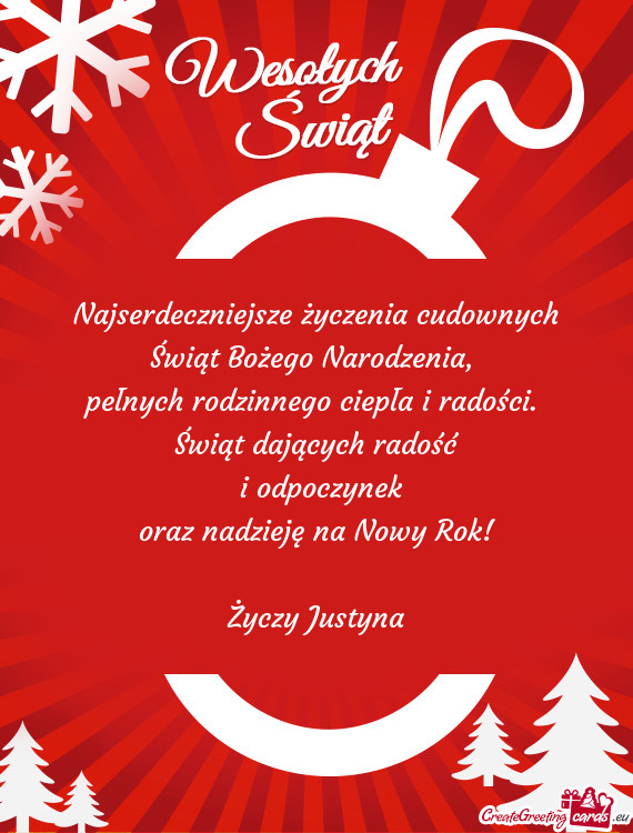 Świąt dających radość i odpoczynek oraz nadzieję na Nowy Rok! Justyna