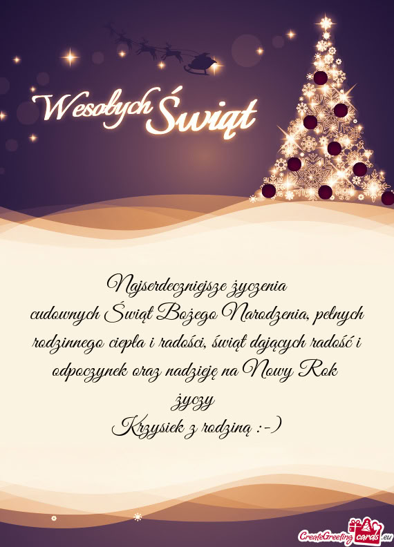 Świąt dających radość i odpoczynek oraz nadzieję na Nowy Rok  Krzysiek z rodziną